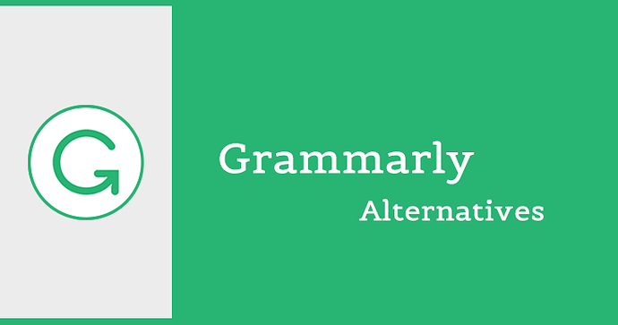 7 Best Grammarly Alternatives in 2022
