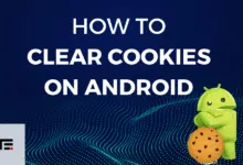How To Clear Cookies On Android