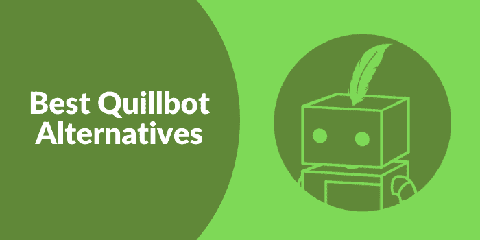 10 Best Quillbot Alternatives
