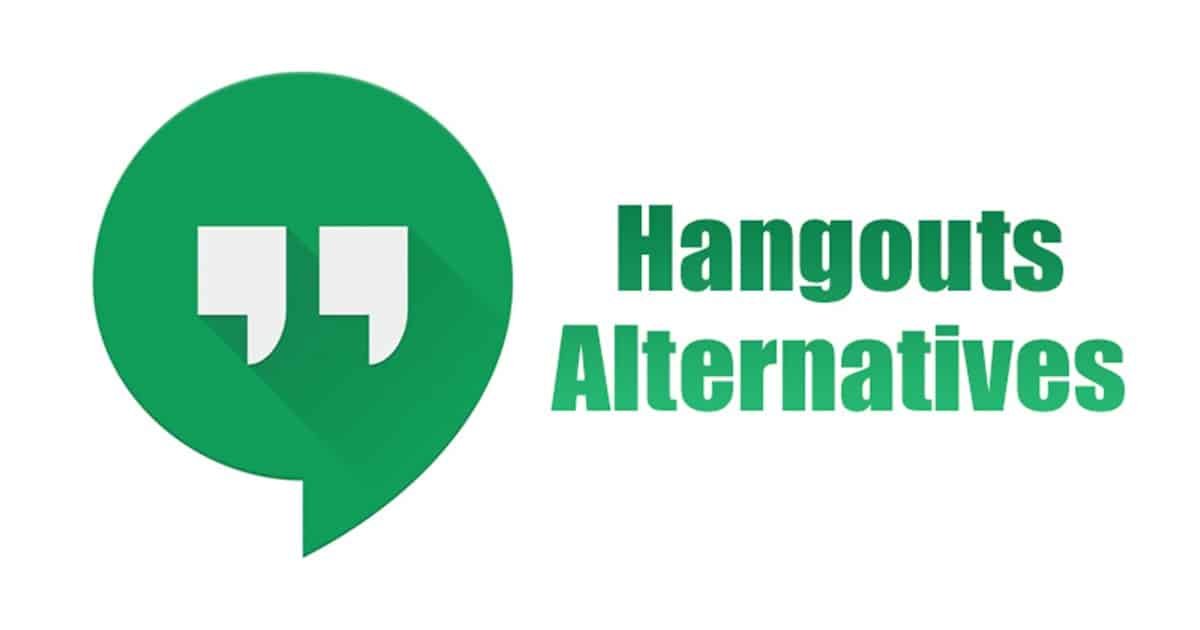 6 Best Google Hangouts Alternatives That You Must Try