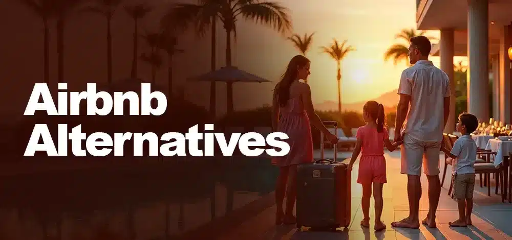 10 Best AirBnB Alternatives For Travel Enthusiasts