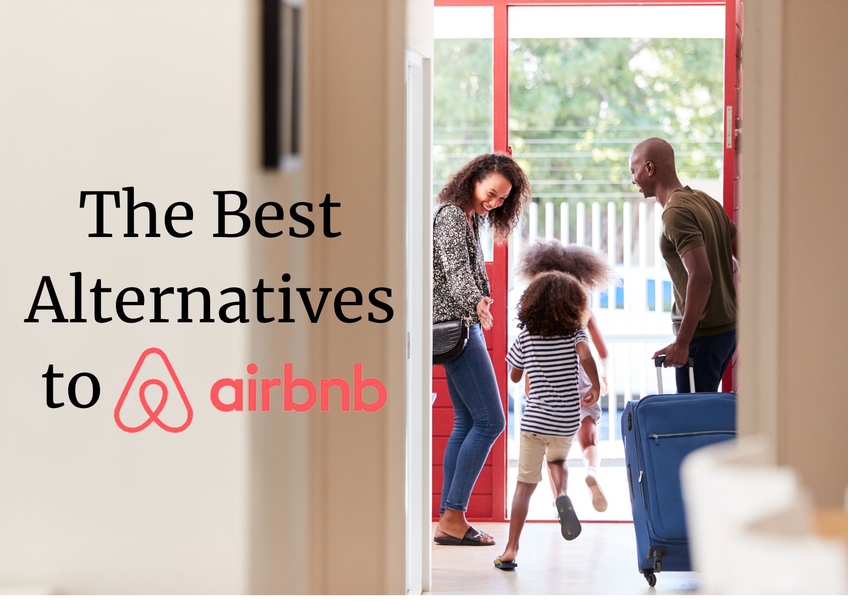 10 Best AirBnB Alternatives For Travel Enthusiasts 11 10 Best AirBnB Alternatives For Travel Enthusiasts