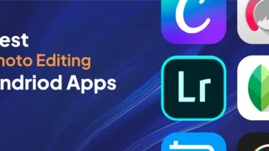 10 Best Photo Editing Apps For Android